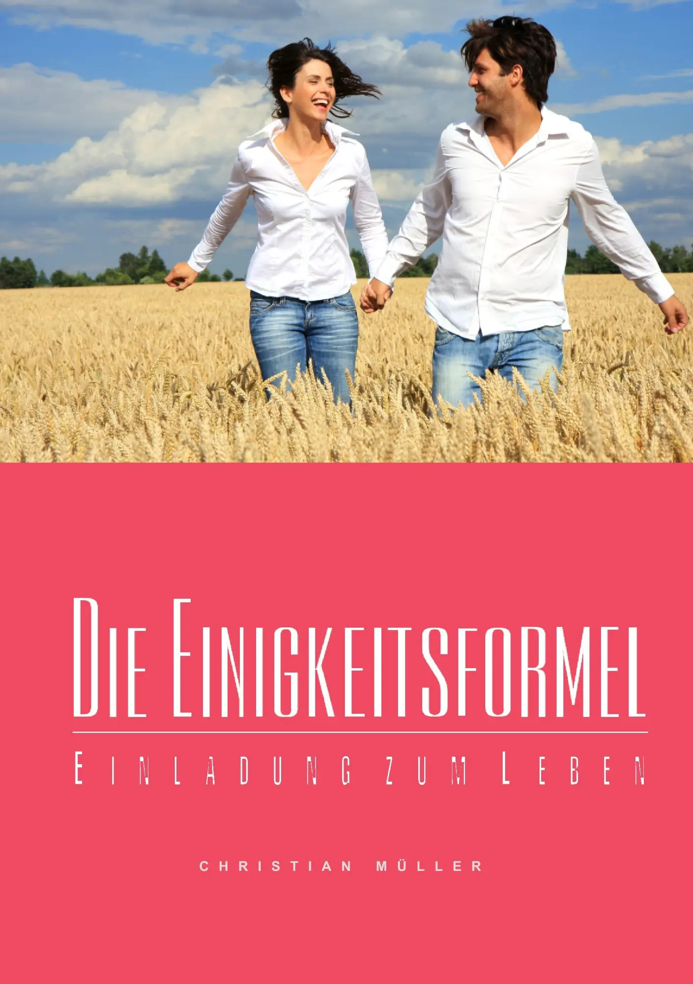 Die Einigkeitsformel: Einladung zum Leben