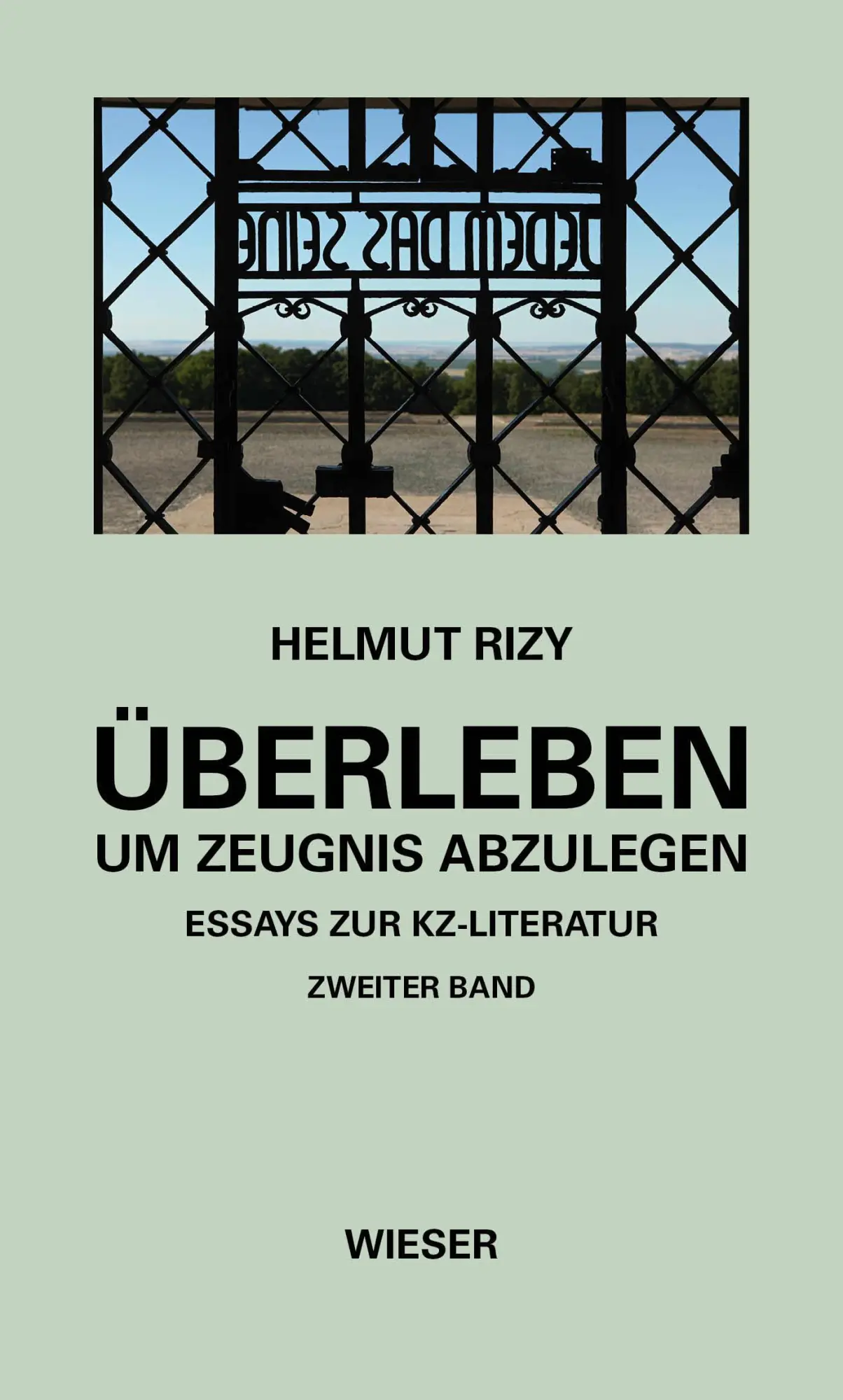 Cover: 9783990295502 | Überleben - um Zeugnis abzulegen | Helmut Rizy | Buch | 520 S. | 2022