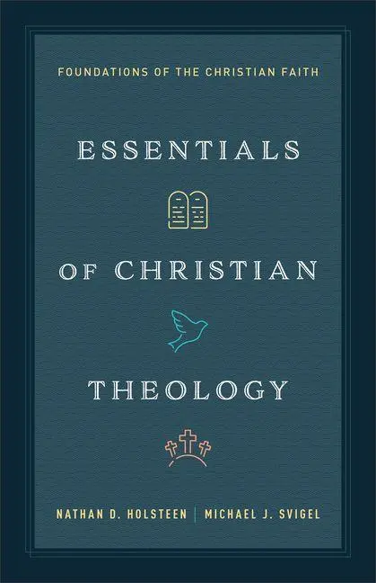 Cover: 9780764245602 | Essentials of Christian Theology | Foundations of the Christian Faith