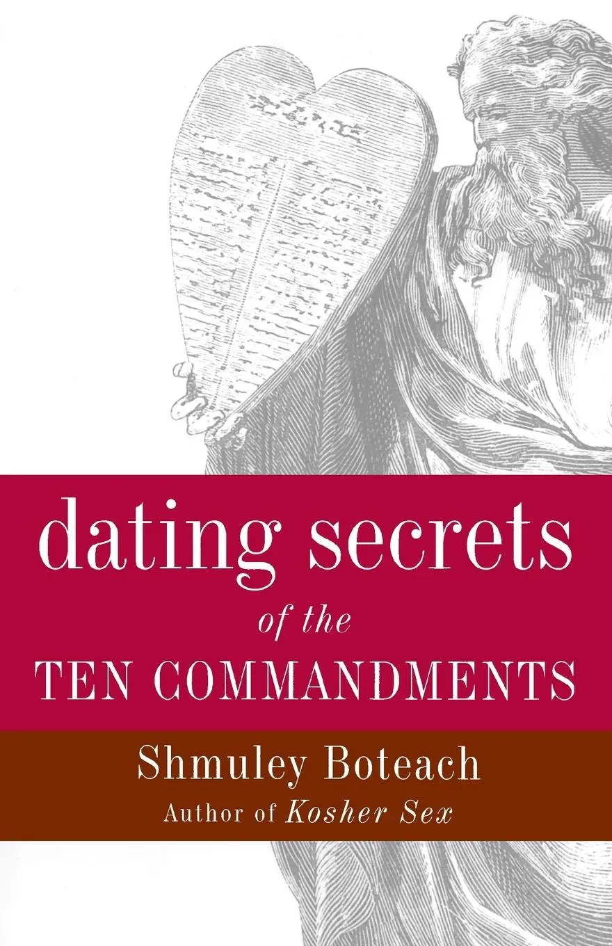 Cover: 9780767905602 | Dating Secrets of the Ten Commandments | Shmuley Boteach | Taschenbuch