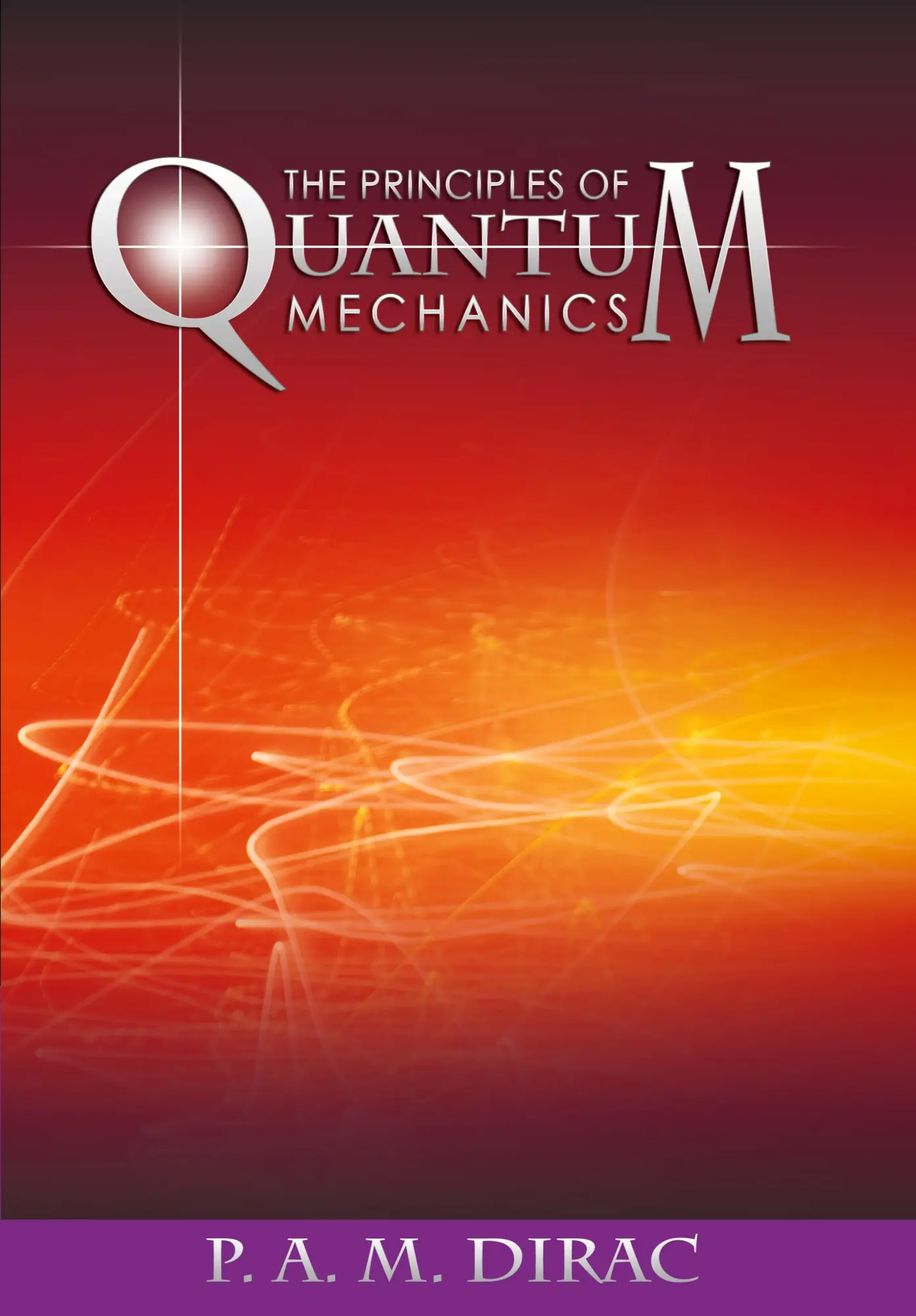 Cover: 9781607965602 | The Principles of Quantum Mechanics | P. A. M. Dirac | Taschenbuch
