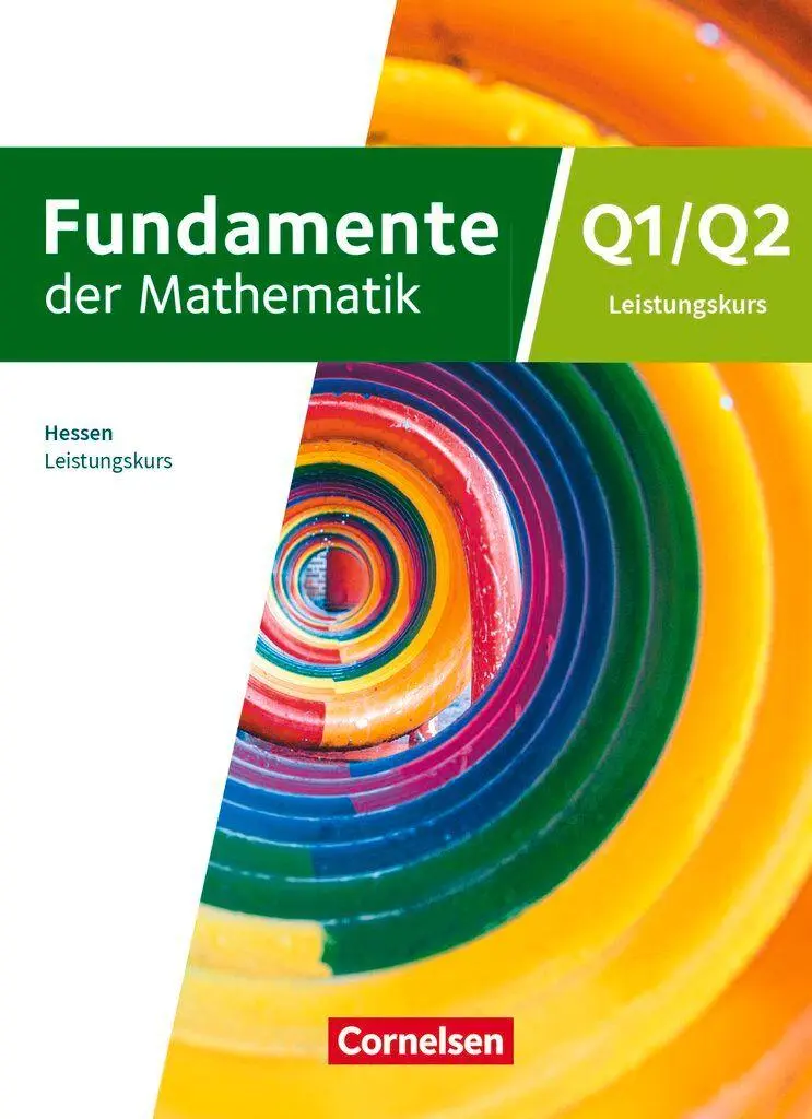 Cover: 9783060025602 | Fundamente der Mathematik 12. Schuljahr/Q1-Q2 - Leistungskurs -...