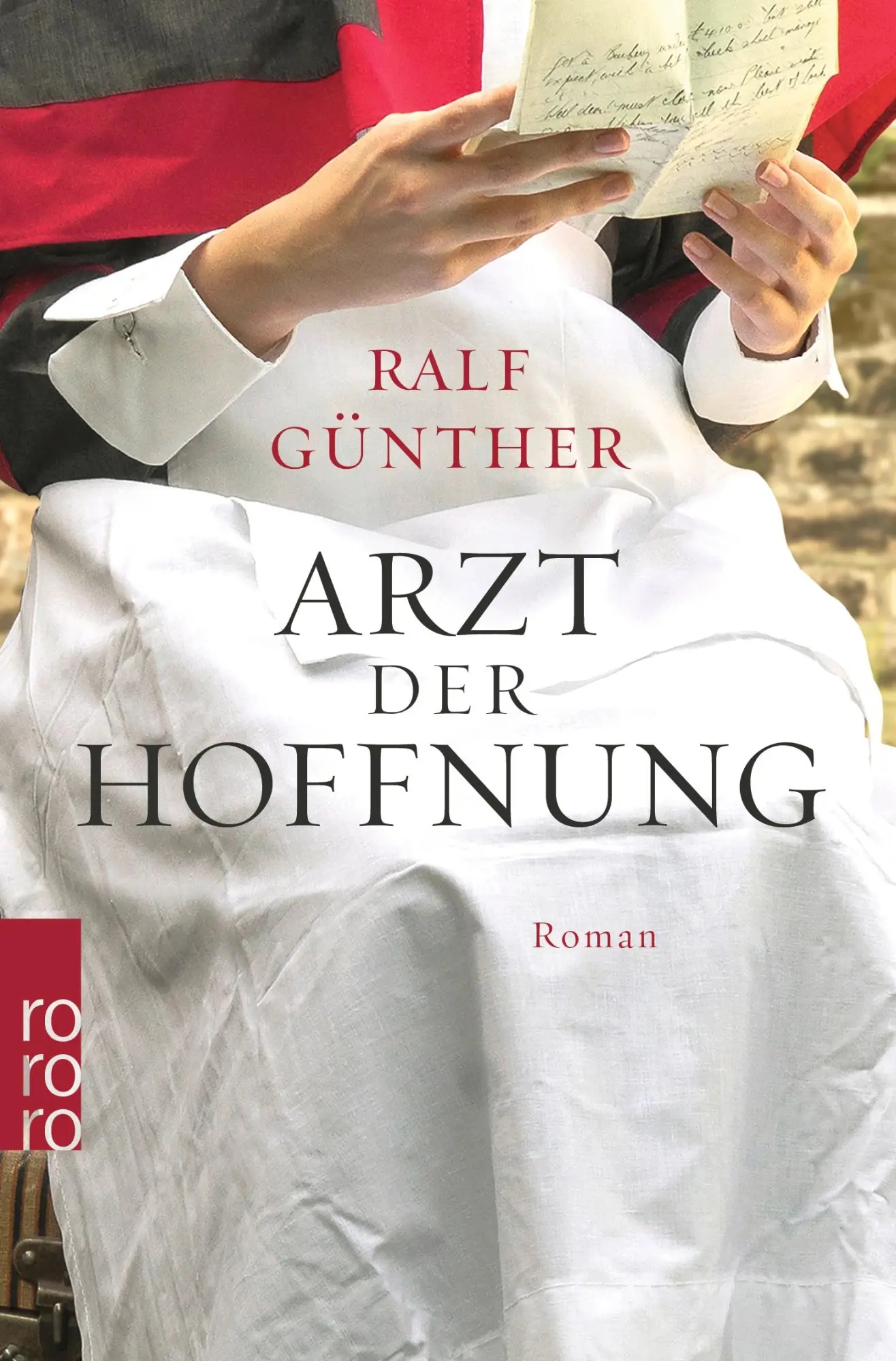 Cover: 9783499005602 | Arzt der Hoffnung | Ralf Günther | Taschenbuch | 320 S. | Deutsch