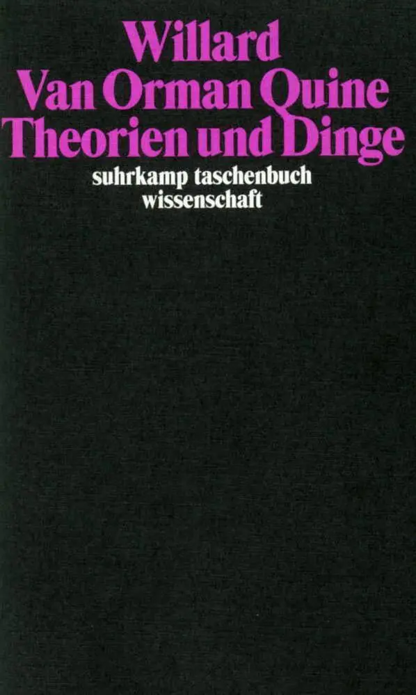 Cover: 9783518285602 | Theorien und Dinge | Willard van Orman Quine | Taschenbuch | 257 S.