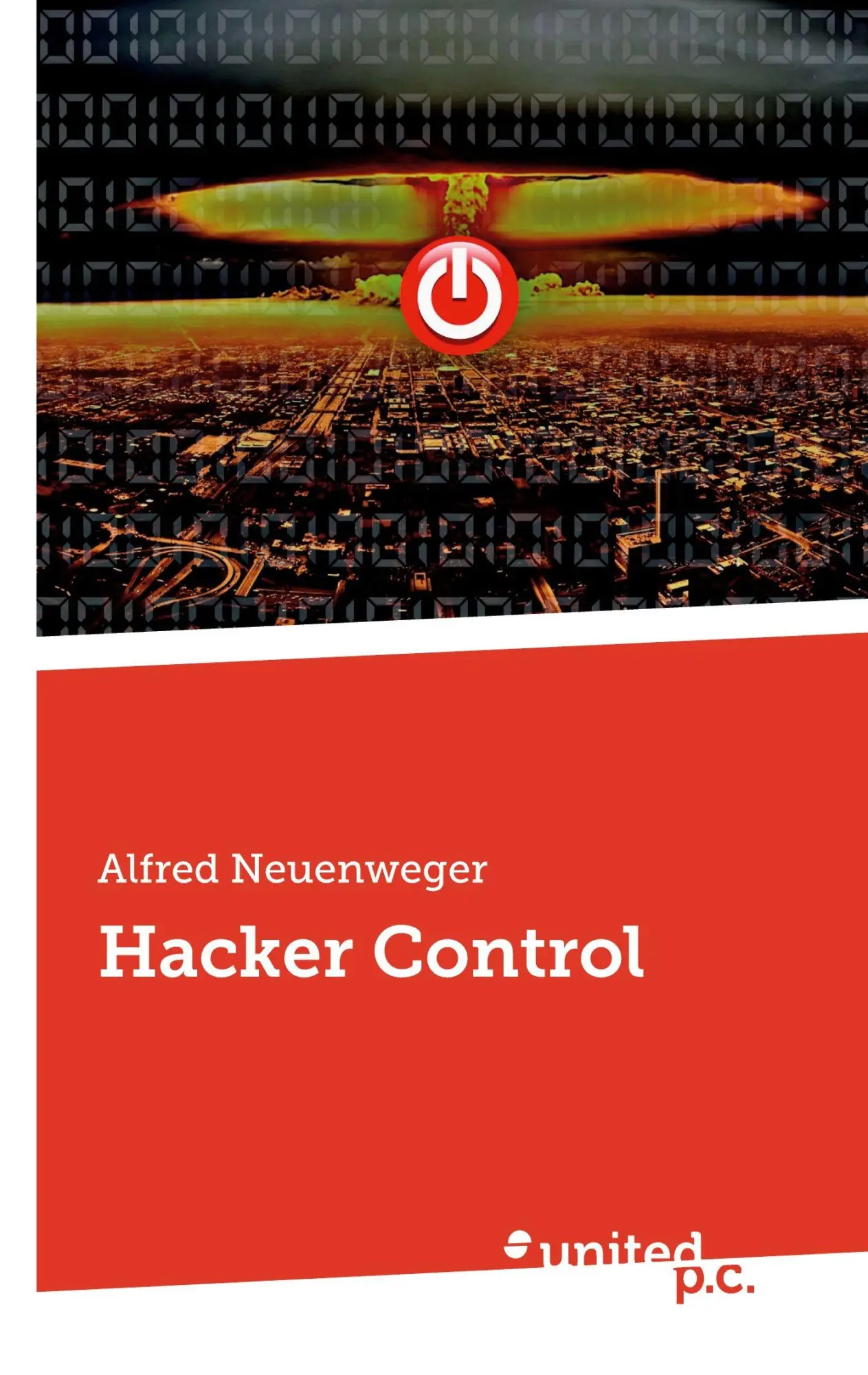 Cover: 9783710315602 | Hacker Control | Alfred Neuenweger | Taschenbuch | 156 S. | Deutsch