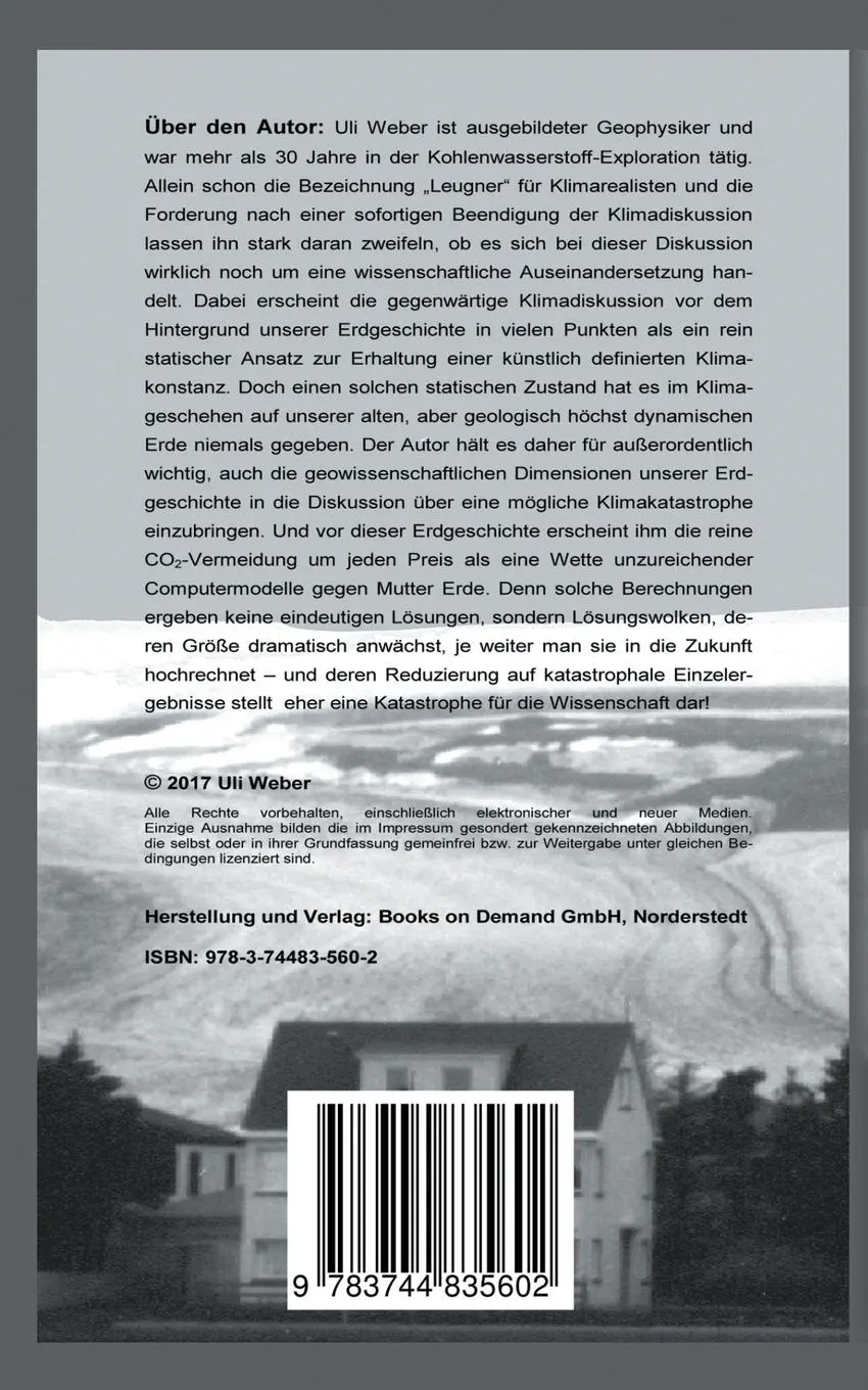 Rückseite: 9783744835602 | Klimahysterie gefährdet die Freiheit | Uli Weber | Taschenbuch | 2017
