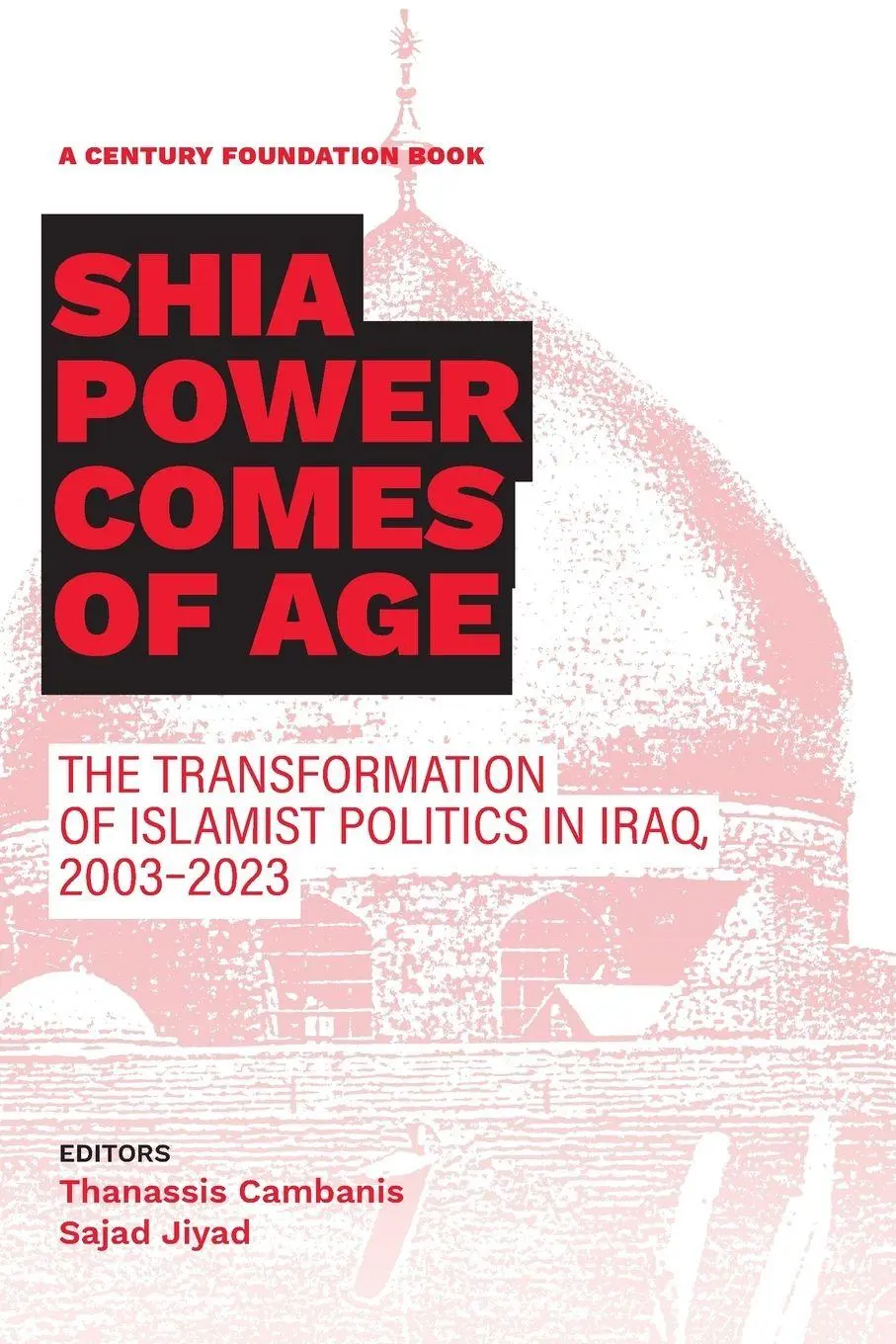 Cover: 9780870785702 | Shia Power Comes of Age | Thanassis Cambanis (u. a.) | Taschenbuch