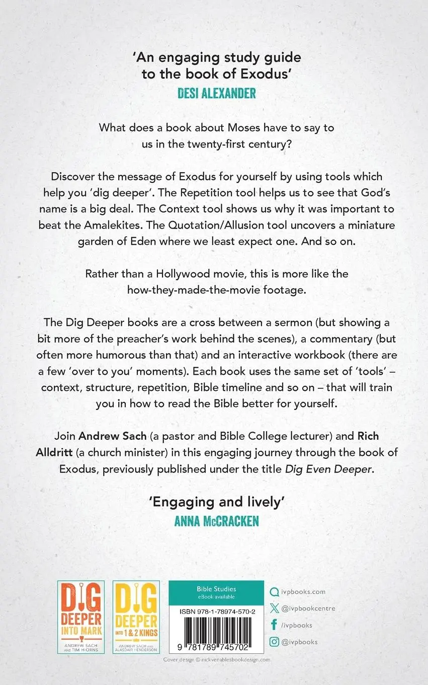 Rückseite: 9781789745702 | Dig Deeper into Exodus | Andrew Sach (u. a.) | Taschenbuch | Englisch