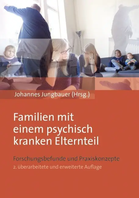 Cover: 9783847405702 | Familien mit einem psychisch kranken Elternteil | Johannes Jungbauer