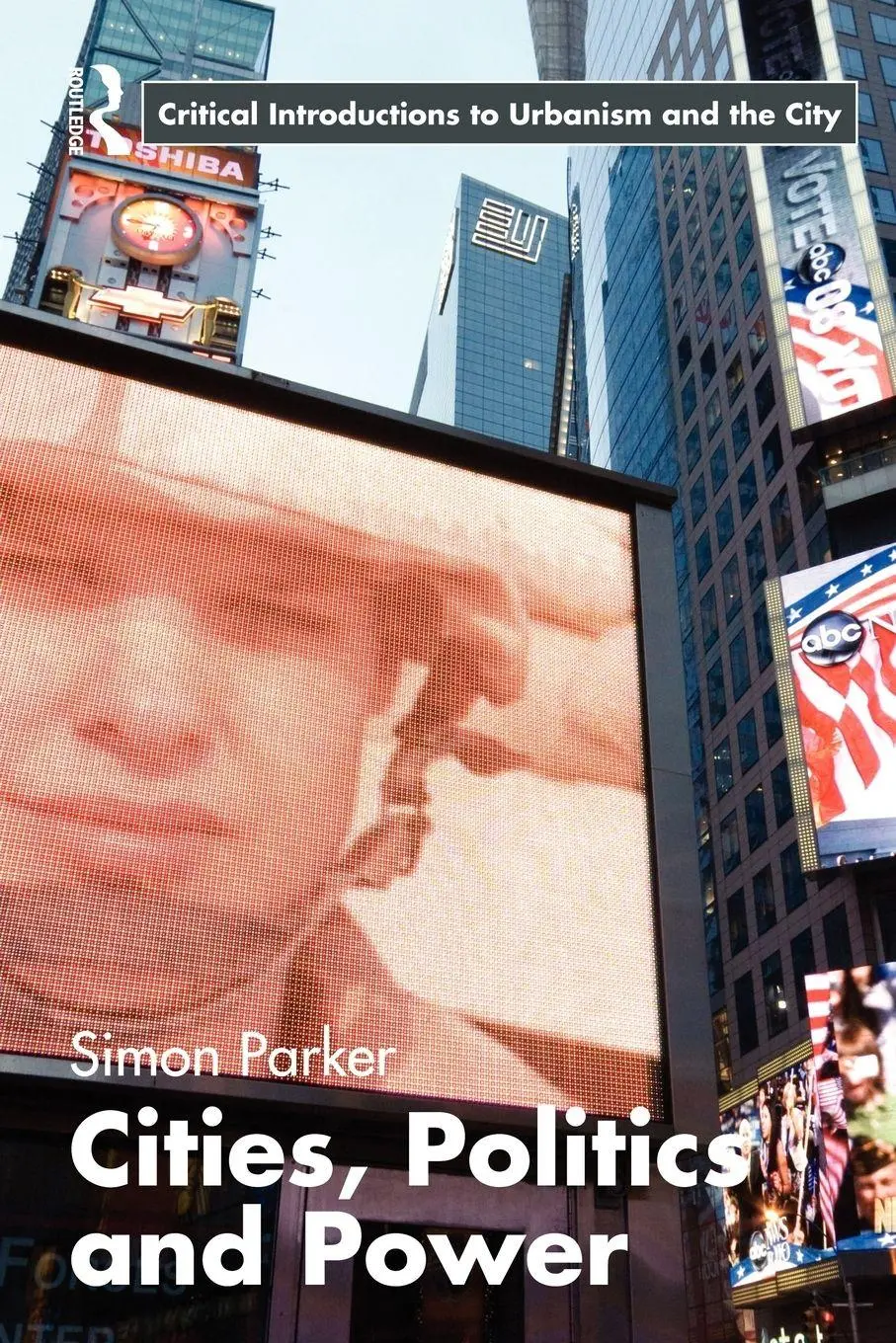 Cover: 9780415365802 | Cities, Politics &amp; Power | Simon Parker | Taschenbuch | Englisch