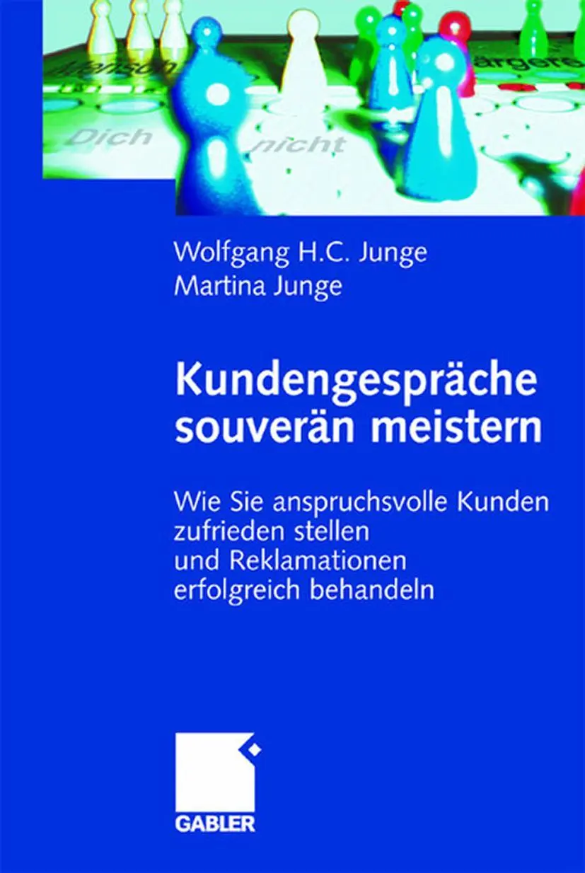 Cover: 9783409295802 | Kundengespräche souverän meistern | Martina Junge (u. a.) | Buch