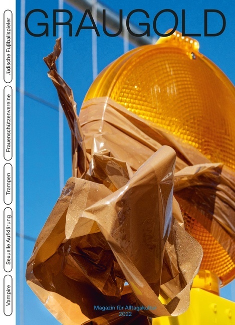 Cover: 9783830945802 | Graugold | Magazin für Alltagskultur. 2. Jahrgang 2022 | Timm (u. a.)