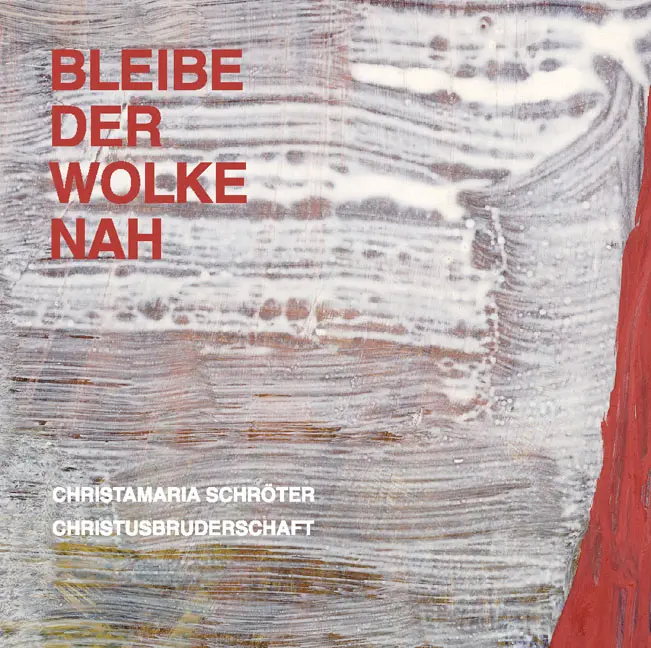 Cover: 9783928745802 | Bleibe der Wolke nah | Christamaria Schröter | Buch | Deutsch | 2001