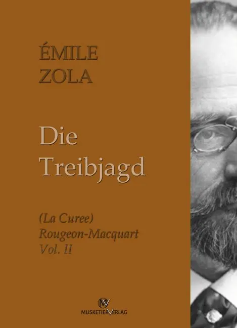 Cover: 9783946635802 | Die Treibjagd | Émile Zola | Taschenbuch | Deutsch | Musketier Verlag