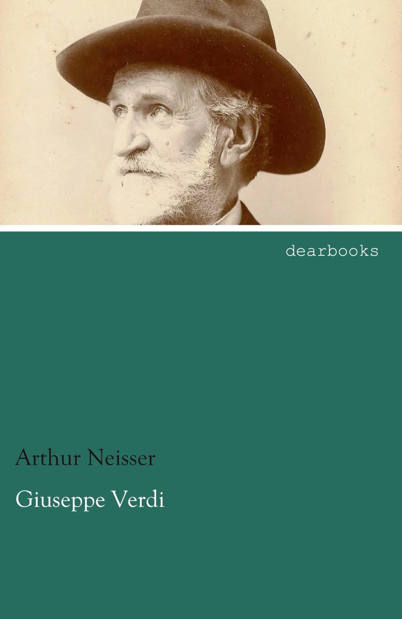 Cover: 9783954555802 | Giuseppe Verdi | Arthur Neisser | Taschenbuch | 108 S. | Deutsch