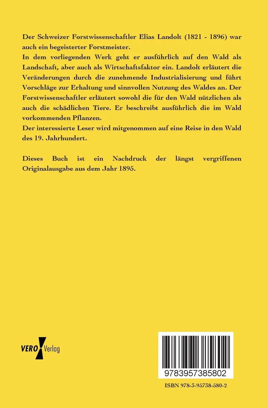 Rückseite: 9783957385802 | Der Wald, seine Verjüngung, Pflege und Benutzung | Elias Landolt