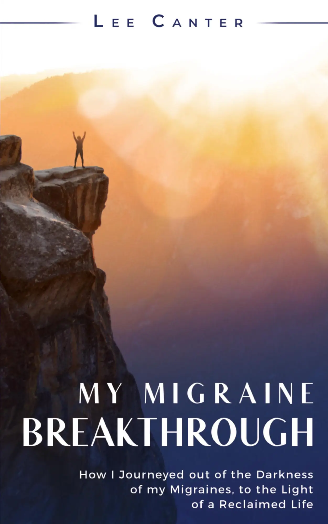 Cover: 9798986275802 | My Migraine Breakthrough | Lee Canter | Taschenbuch | Englisch | 2022