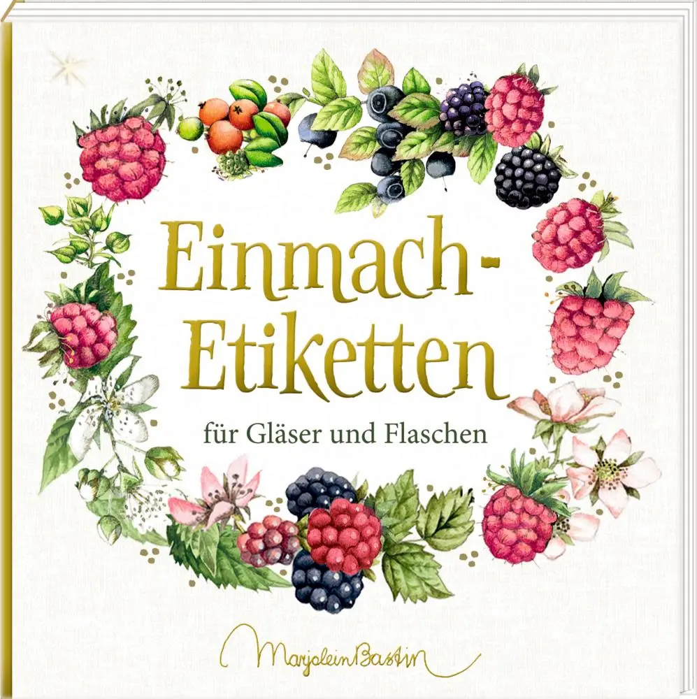 Cover: 4050003715902 | Etikettenbüchlein - Einmach-Etiketten (Marjolein Bastin) | Bastin