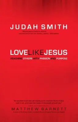 Cover: 9780764215902 | Love Like Jesus | Reaching Others with Passion and Purpose | Smith