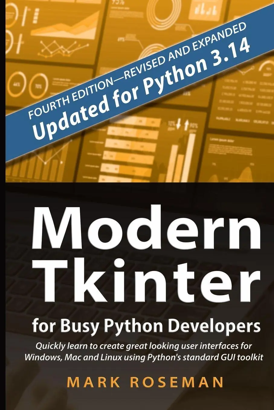 Cover: 9781069755902 | Modern Tkinter for Busy Python Developers | Mark Roseman | Taschenbuch