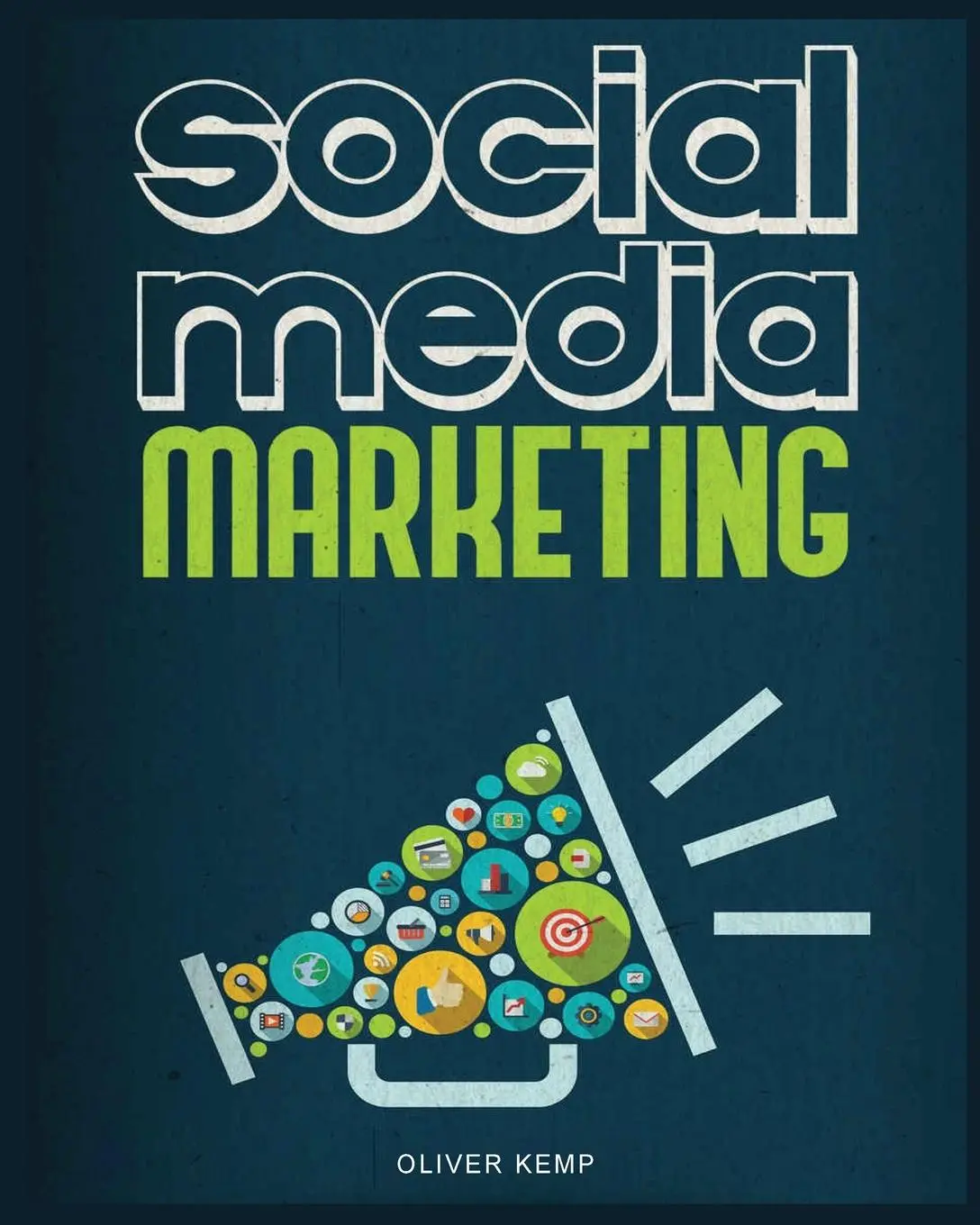 Cover: 9781087955902 | Social Media Marketing 2024 | Oliver Kemp | Taschenbuch | Englisch