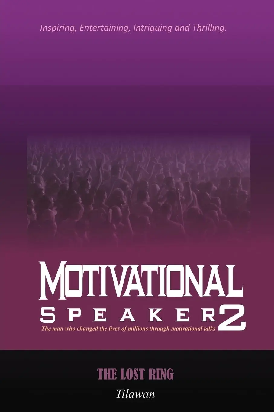 Cover: 9781468585902 | Motivational Speaker2 | The Lost Ring | Tilawan | Taschenbuch | 2012