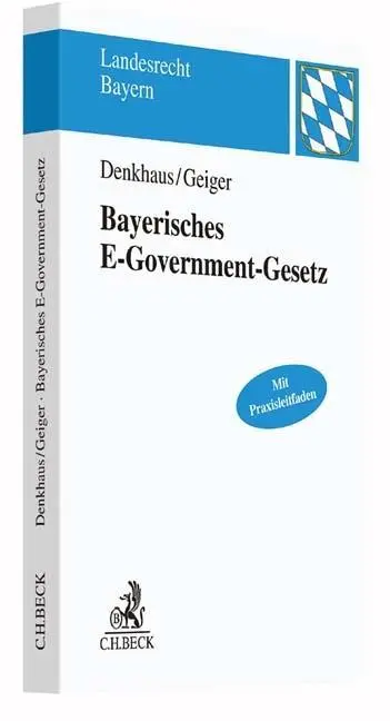 Cover: 9783406695902 | Bayerisches E-Government-Gesetz | Wolfgang/Geiger, Klaus Denkhaus
