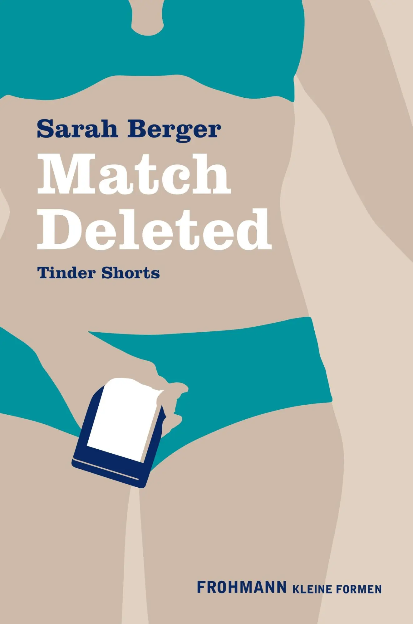 Cover: 9783944195902 | Match Deleted | Tinder Shorts | Sarah Berger | Buch | 160 S. | Deutsch