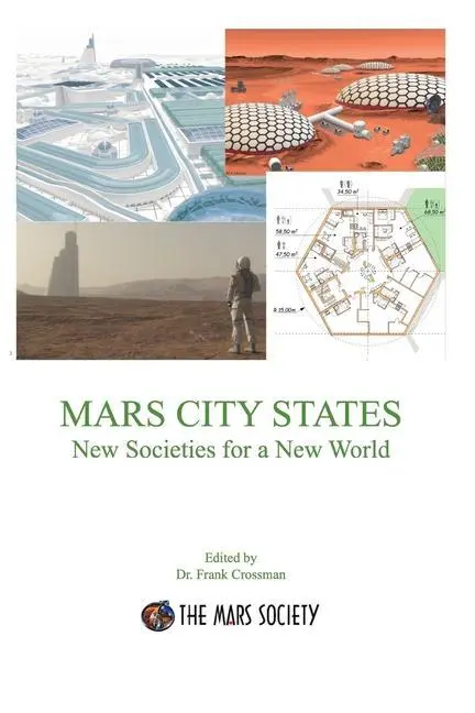 Cover: 9781736386002 | MARS CITY STATES New Societies for a New World | Frank Crossman | Buch