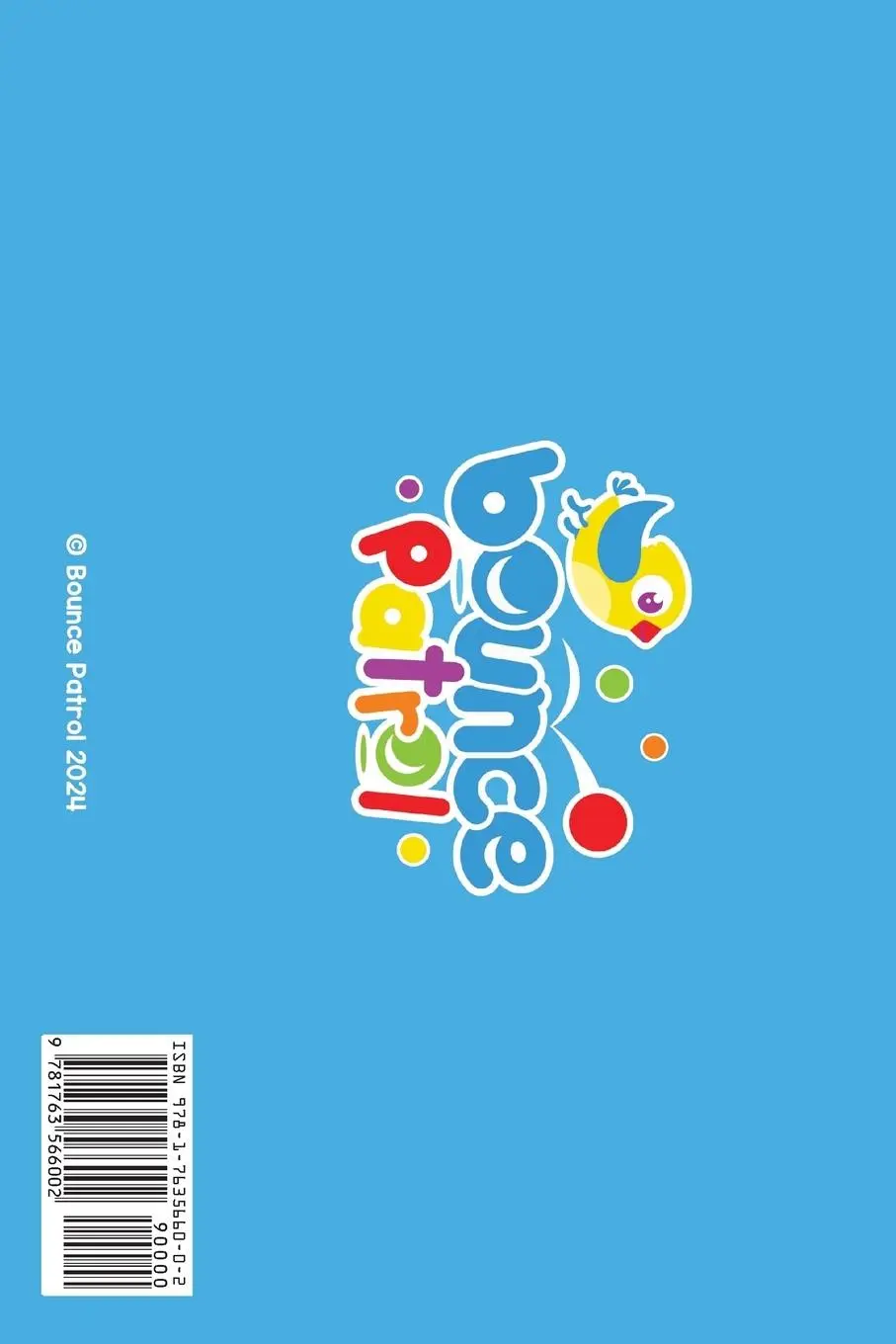 Rückseite: 9781763566002 | Bounce Patrol - Colouring Book! | Taschenbuch | Englisch | 2024