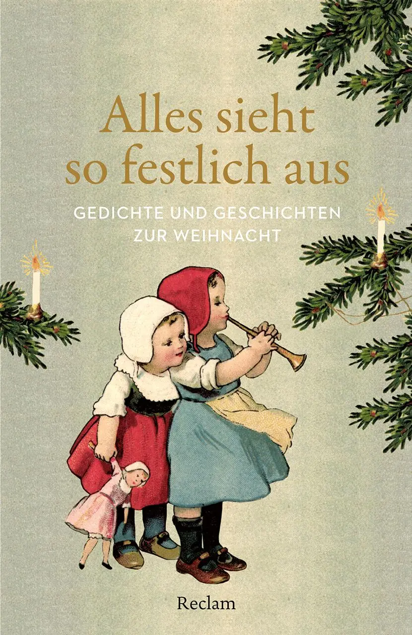 Cover: 9783150146002 | Alles sieht so festlich aus. Gedichte und Geschichten zur Weihnacht