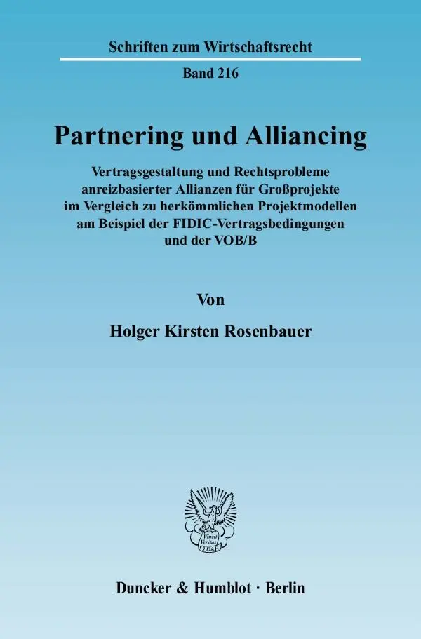 Cover: 9783428126002 | Partnering und Alliancing. | Holger Kirsten Rosenbauer | Taschenbuch
