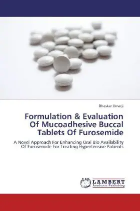 Cover: 9783659276002 | Formulation &amp; Evaluation Of Mucoadhesive Buccal Tablets Of Furosemide