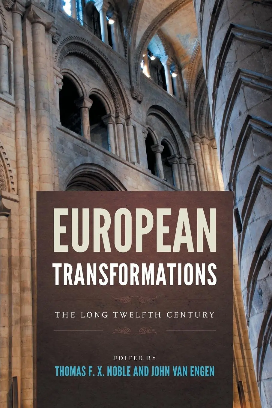 Cover: 9780268036102 | European Transformations | The Long Twelfth Century | Noble (u. a.)