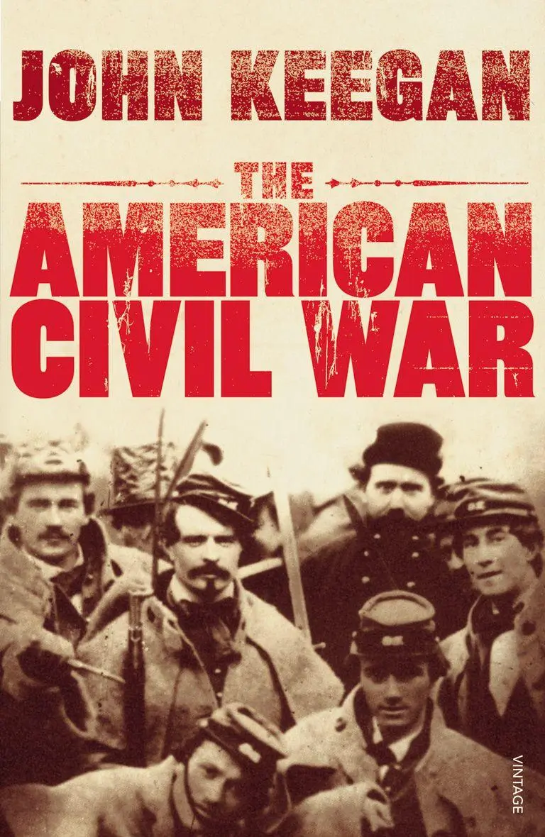 Cover: 9780712616102 | The American Civil War | A Military History | John Keegan | Buch Cover: 9780712616102 | The American Civil War | A Military History | John Keegan | Buch