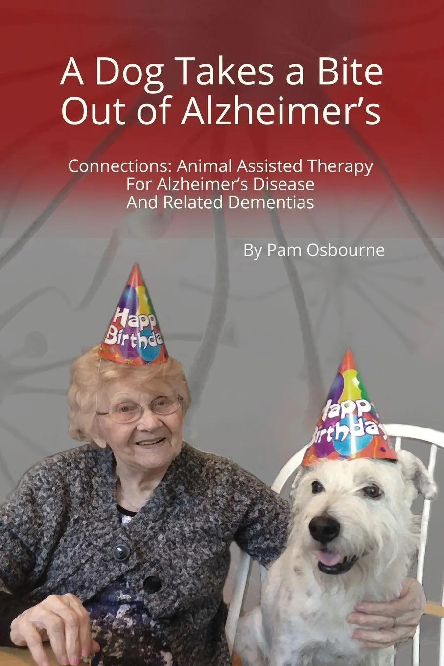 Cover: 9780999376102 | A Dog Takes a Bite Out of Alzheimer's | Pam Osbourne | Taschenbuch