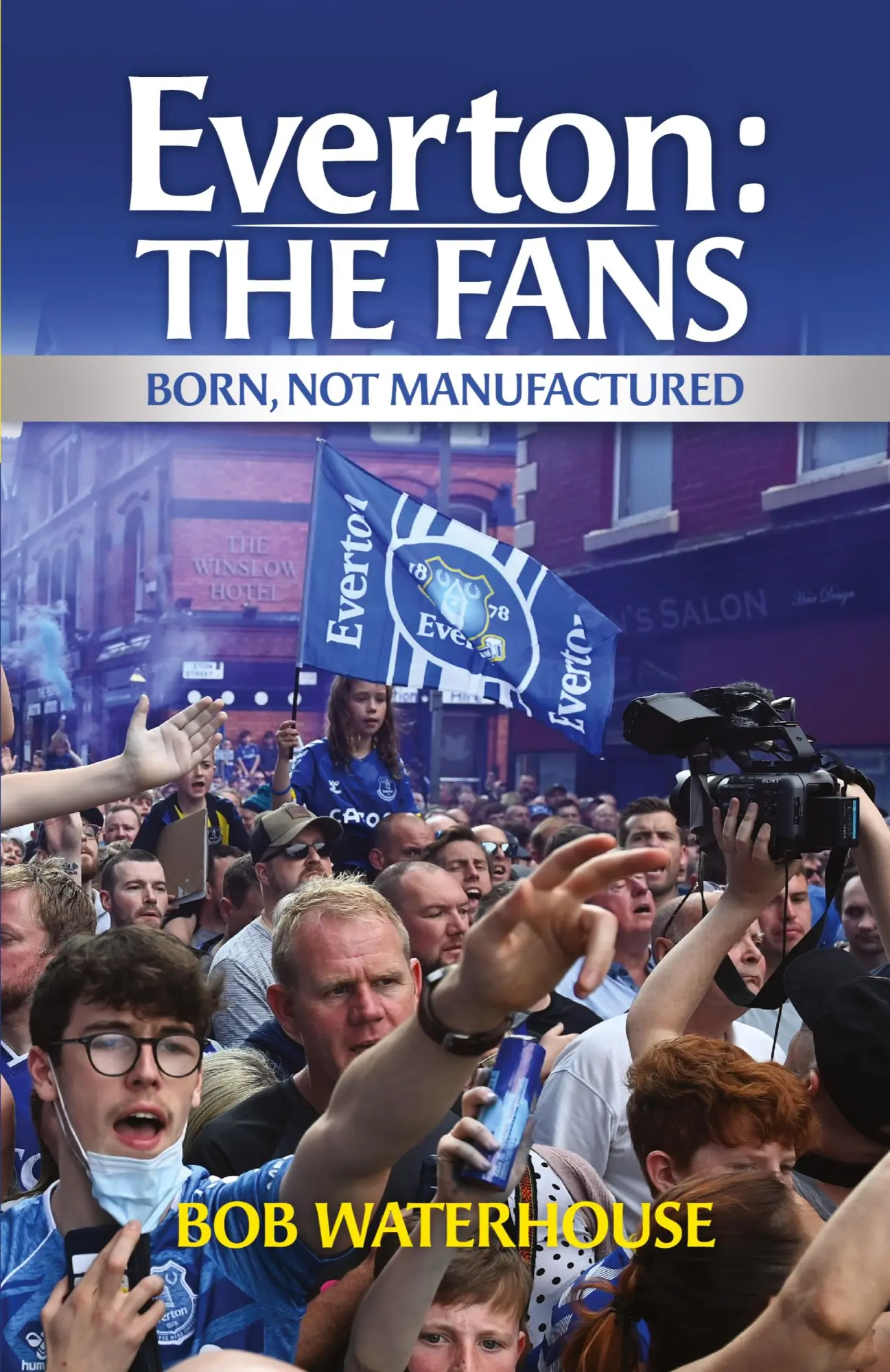 Cover: 9781739106102 | Everton | The Fans | Bob Waterhouse | Taschenbuch | Englisch | 2022