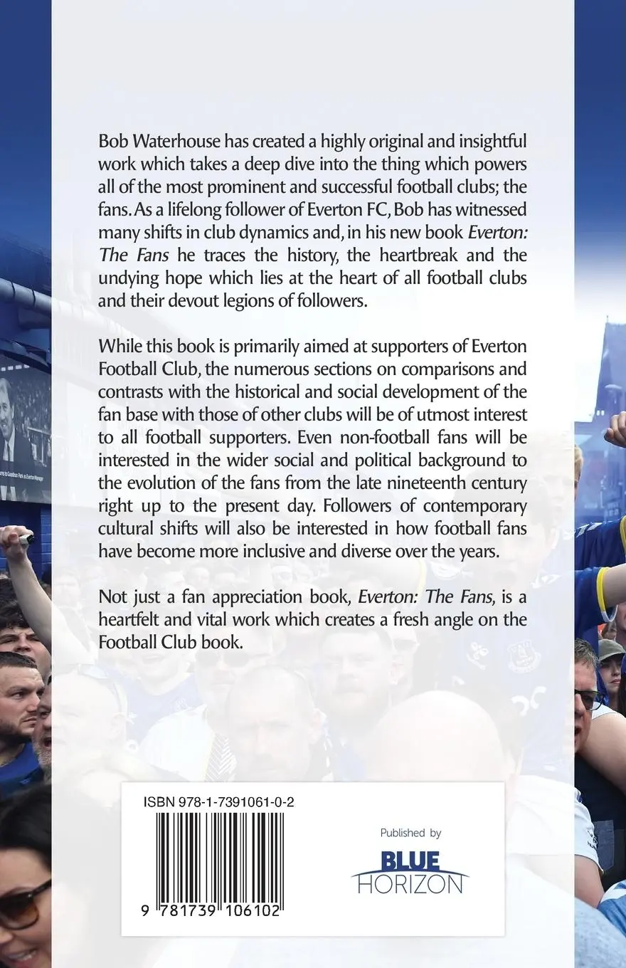 Rückseite: 9781739106102 | Everton | The Fans | Bob Waterhouse | Taschenbuch | Englisch | 2022