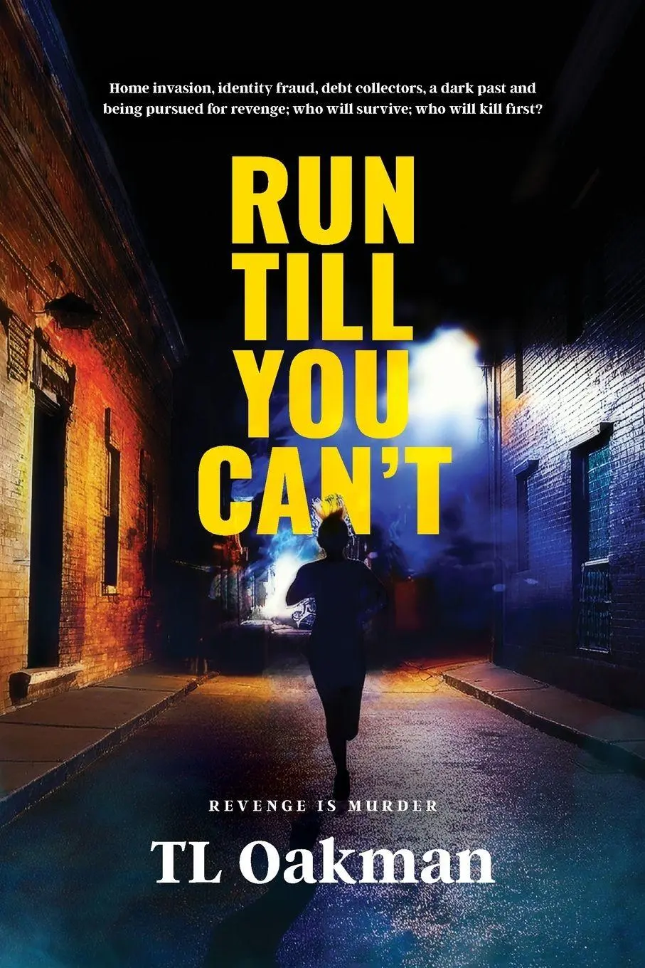 Cover: 9781764236102 | Run Till You Can't | Tl Oakman | Taschenbuch | Englisch | 2025