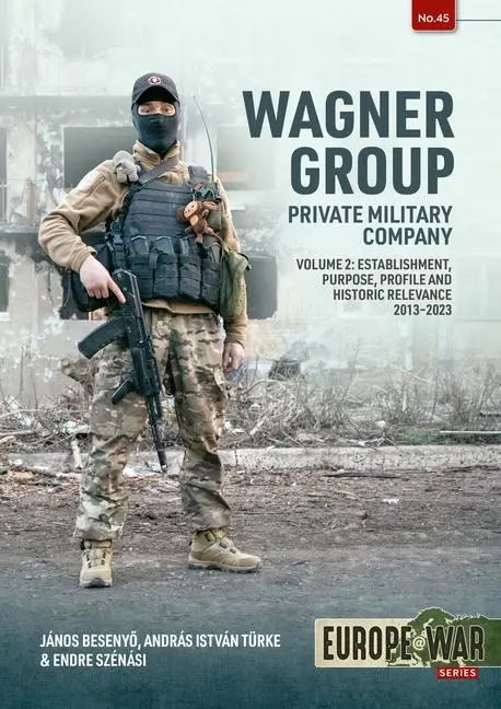 Cover: 9781804516102 | Wagner Group | Janos Besenyo (u. a.) | Taschenbuch | Englisch | 2025