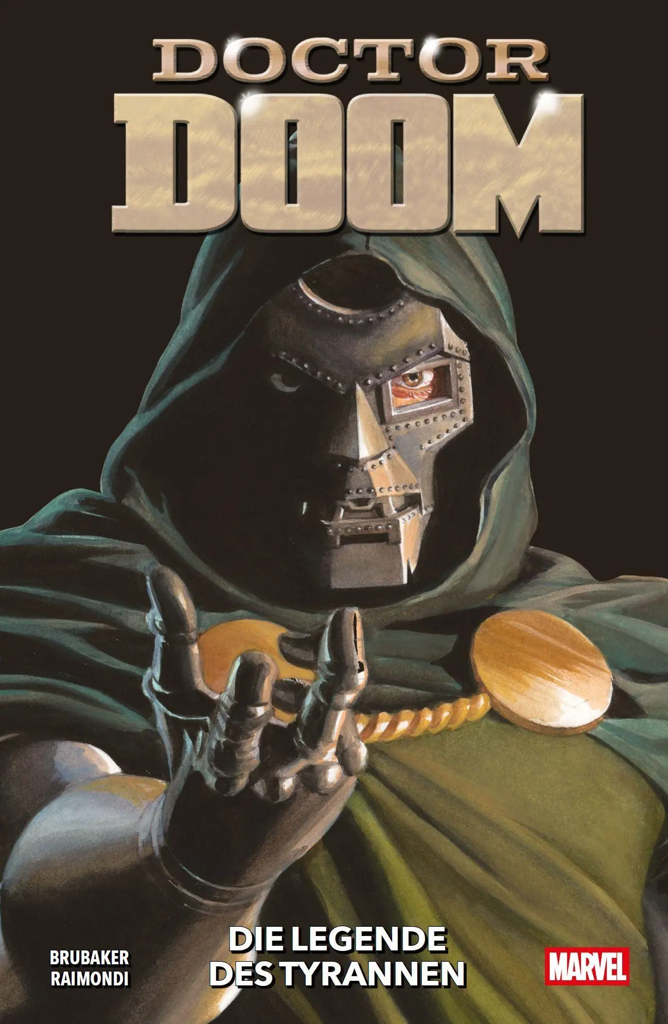 Cover: 9783741646102 | Doctor Doom: Die Legende des Tyrannen | Ed Brubaker (u. a.) | Buch
