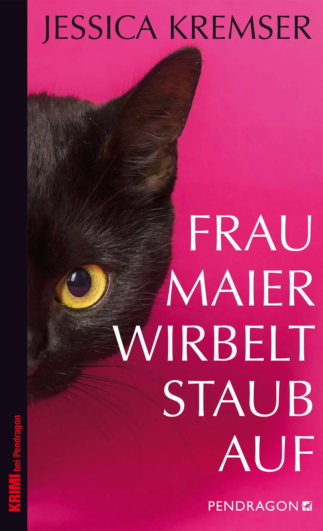 Cover: 9783865326102 | Frau Maier wirbelt Staub auf | Jessica Kremser | Taschenbuch | 314 S.