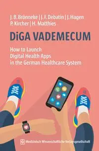 Cover: 9783954666102 | DiGA VADEMECUM | Jan B/Debatin, Jörg F/Hagen, Julia et al Brönneke