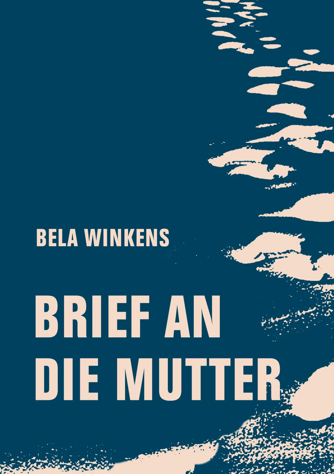 Cover: 9783957326102 | Brief an die Mutter | Bela Winkens | Buch | 150 S. | Deutsch | 2025