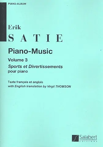 Cover: 9790048006102 | Piano Music Vol. 3 (Sports et Divertissements) | Erik Satie | Buch