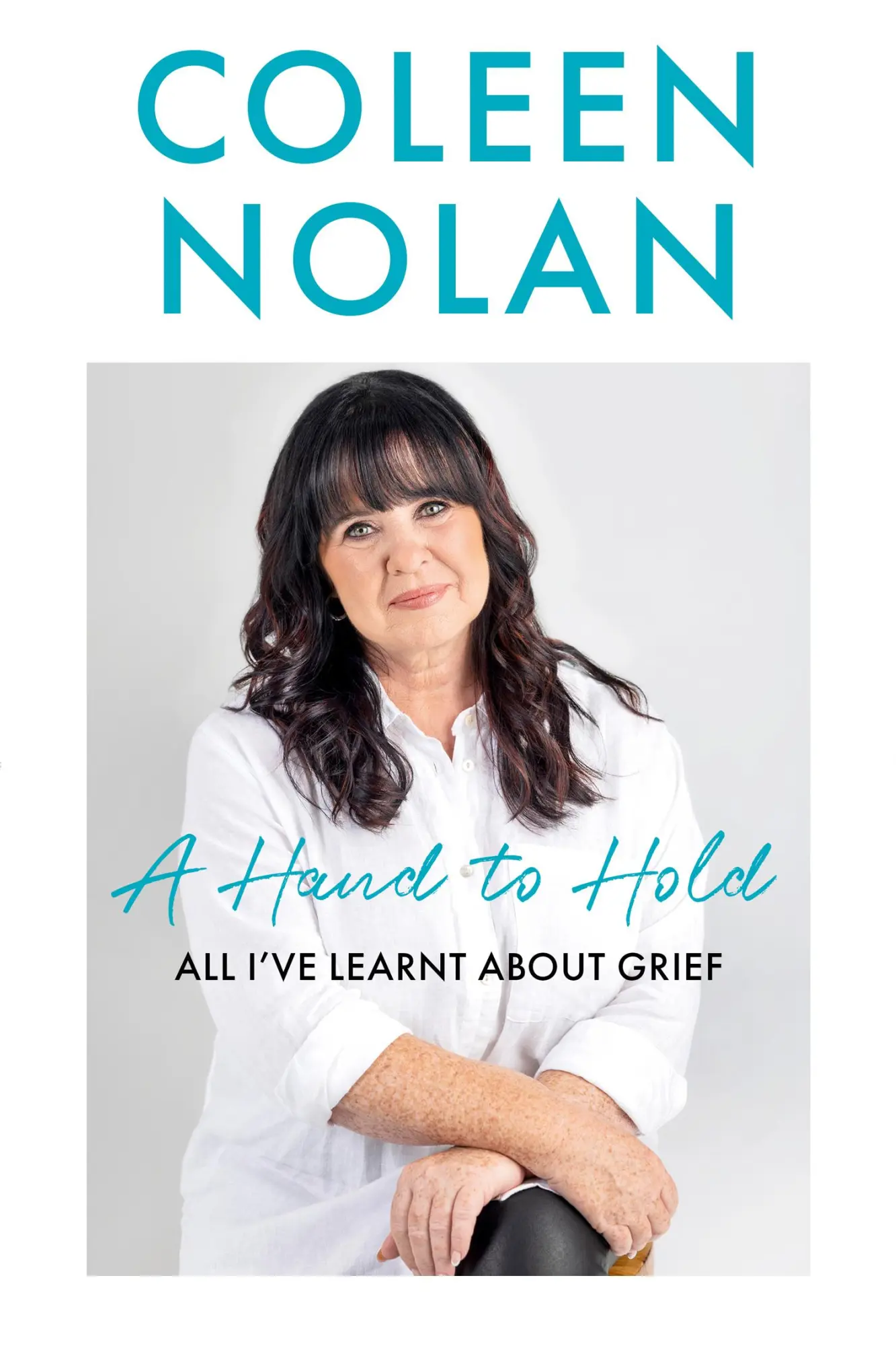 Cover: 9780008716202 | A Hand to Hold | All I'Ve Learnt About Grief | Coleen Nolan | Buch