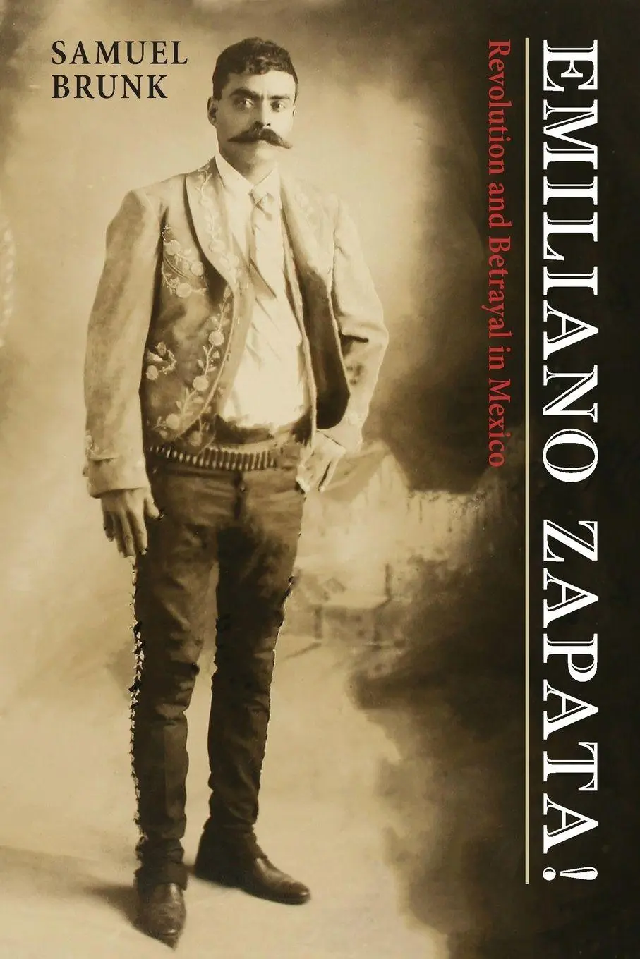 Cover: 9780826316202 | Emiliano Zapata! | Revolution and Betrayal in Mexico | Samuel Brunk