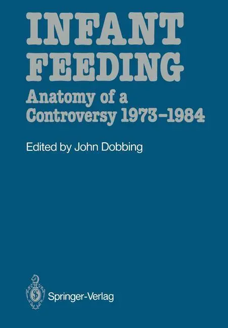 Bild: 9781447116202 | Infant Feeding | Anatomy of a Controversy 1973-1984 | John Dobbing