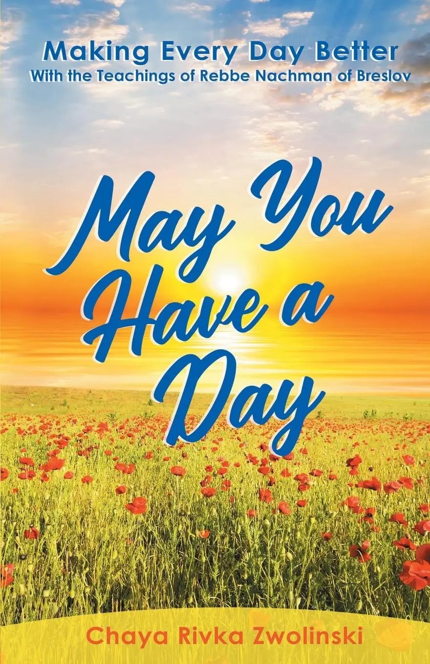 Cover: 9781735376202 | May You Have A Day | Chaya Rivka Zwolinski | Taschenbuch | Englisch