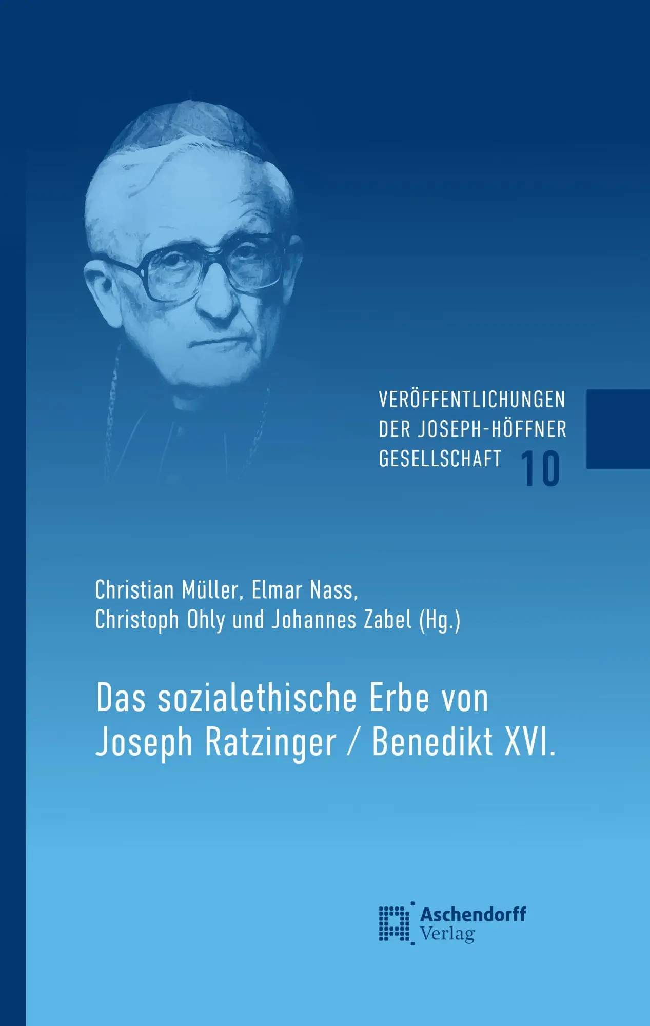 Cover: 9783402296202 | Das sozialethische Erbe von Joseph Ratzinger / Benedikt XI. | Buch